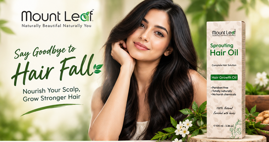 Stop Hair Fall Naturally: Discover the Benefits of Mount Leaf Sprouting Hair Oil